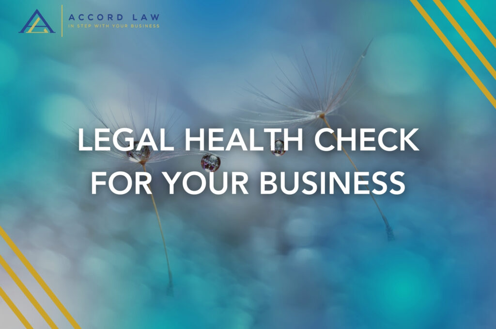LEGAL HEALTH CHECK FOR YOUR BUSINESS
