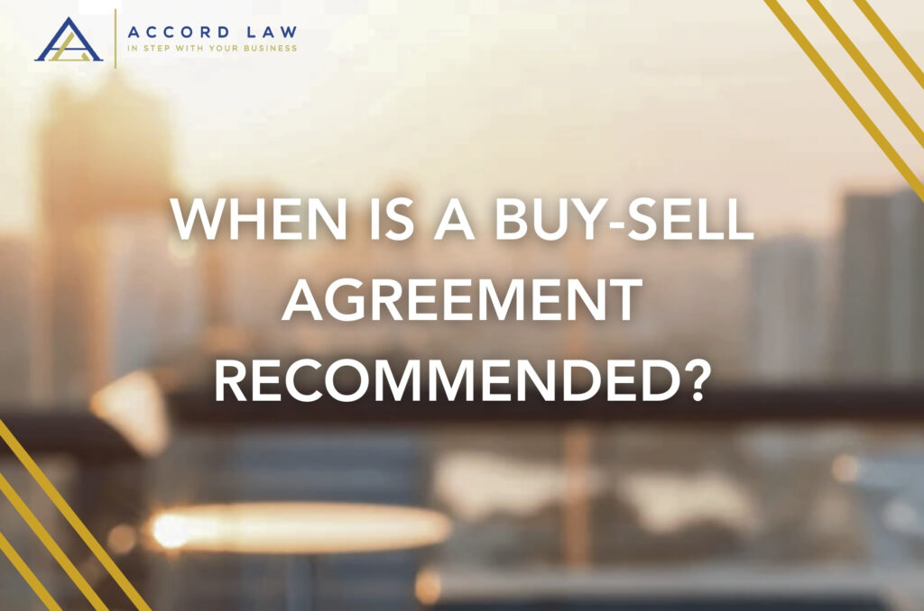 When is a Buy-Sell Agreement Recommended