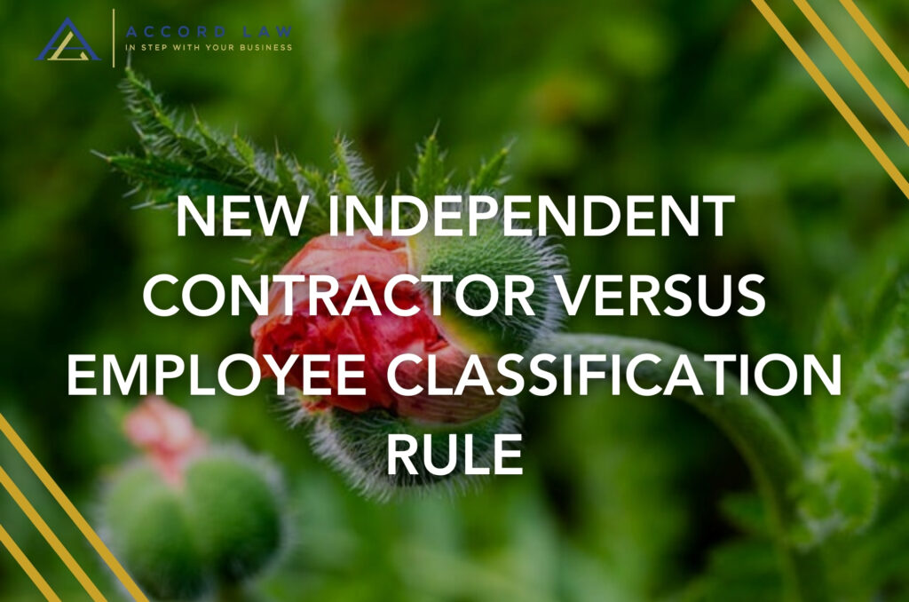 New Independent Contractor Versus Employee Classification Rule