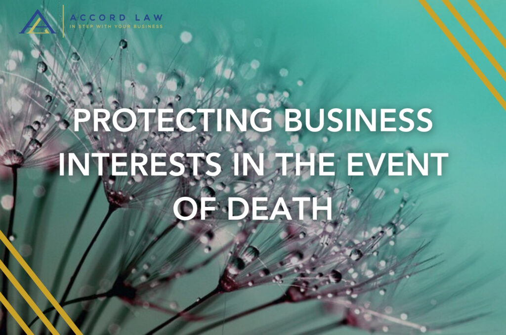 Protecting Business Interests in the Event of Death
